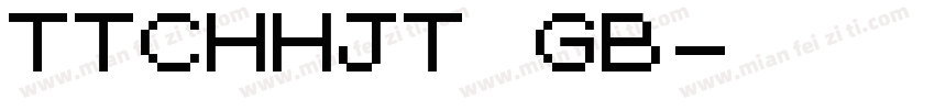 TTCHHJT GB字体转换